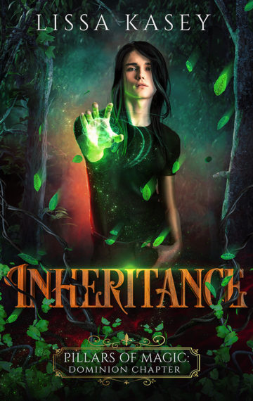 Inheritance (Pillars of Magic: Dominion Chapter #1)