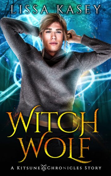 WitchWolf (Kitsune Chronicles #3.5)