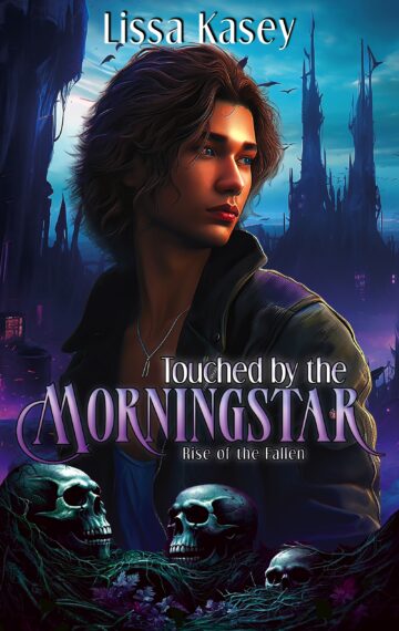 Touched by the Morningstar (Rise of the Fallen #1)