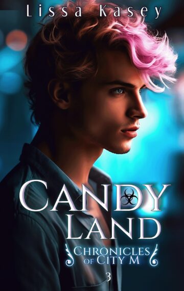 Candy Land (Chronicles of City M #3)