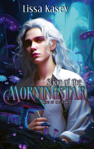Scion of the Morningstar (Rise of the Fallen #2)